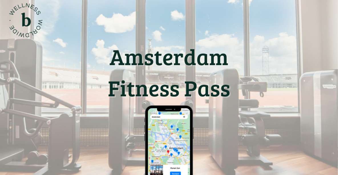Amsterdam Fitness Pass - Key things I’d plan around