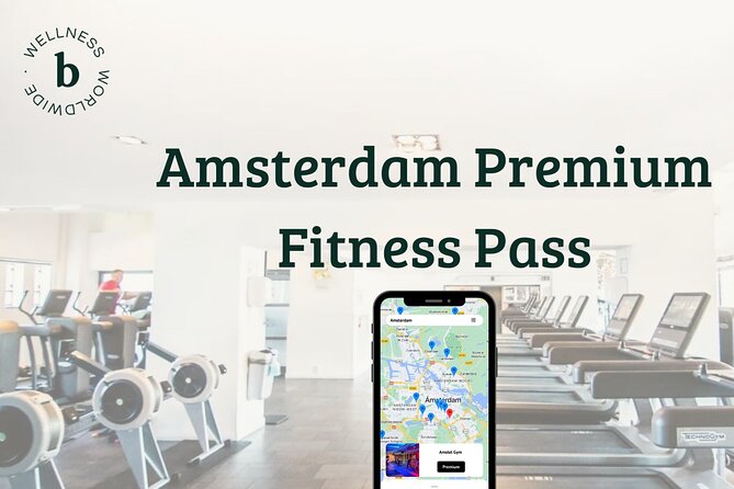 Amsterdam Premium Fitness Pass - Key highlights at a glance
